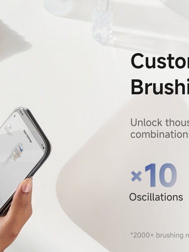 Customizable Brushing Settings. Unlock thousands of brushing combinations for further customization. 10*Oscillation. 10*Vibrations. 10*Speeds.